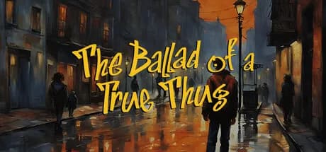 The Ballad of a True Thug — обложка