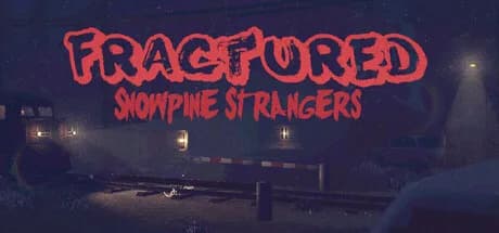 Fractured: Snowpine Strangers — обложка
