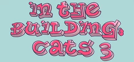 IN THE BUILDING: CATS 3 — обложка
