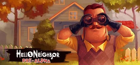 Hello Neighbor Pre-Alpha — обложка