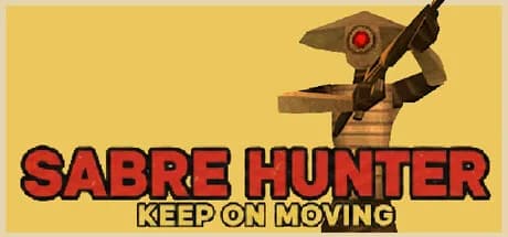Sabre Hunter: Keep On Moving — обложка
