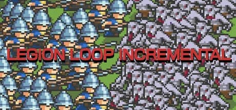 Legion Loop Incremental — обложка