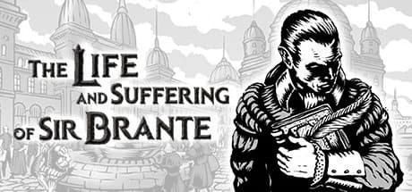 The Life and Suffering of Sir Brante — обложка