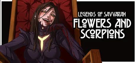 Legends of Savvarah: Flowers and Scorpions — обложка