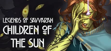 Legends of Savvarah: Children of the Sun — обложка