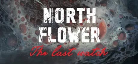 Northflower: The Last Watch — обложка