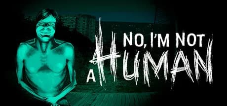 No, I'm not a Human — обложка